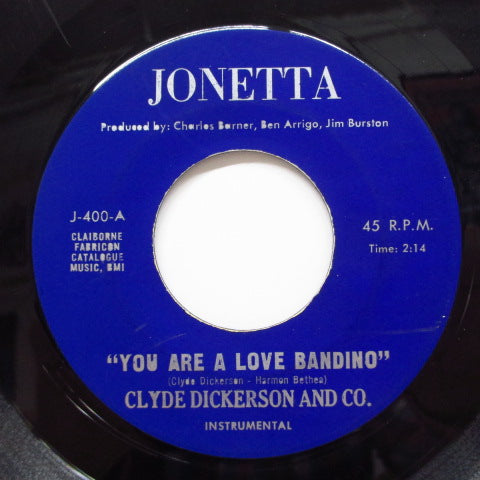 CLYDE DICKERSON & CO. - Love Bandit / You Are A Love Bandino