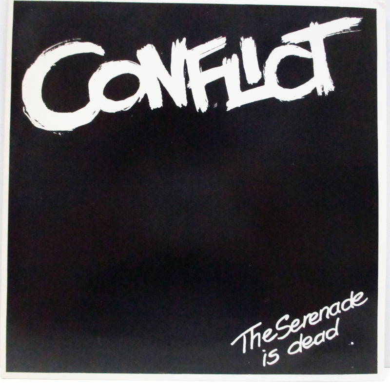 CONFLICT (コンフリクト)  - The Serenade Is Dead +2 (UK Reissue 7")