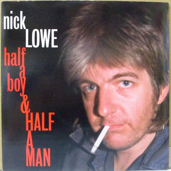 NICK LOWE (ニック・ロウ)  - Half A Boy & Half A Man (UK オリジナル 7"/マット固紙折り返しジャケ)
