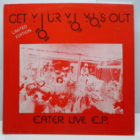 EATER - Get Your Yo Yo's Out (UK Ltd.White Vinyl 12"/Red CVR)