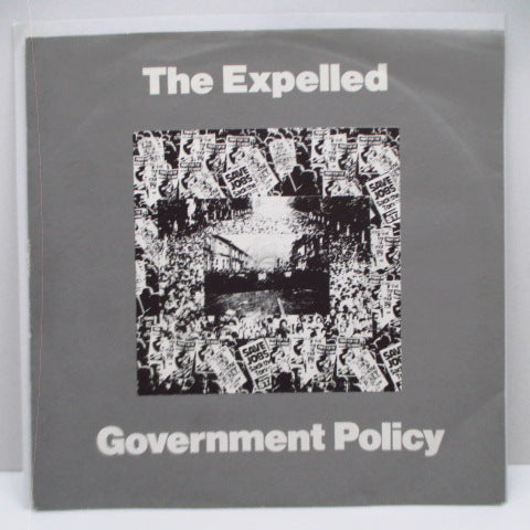 EXPELLED, THE - Government Policy (UK Orig.7")