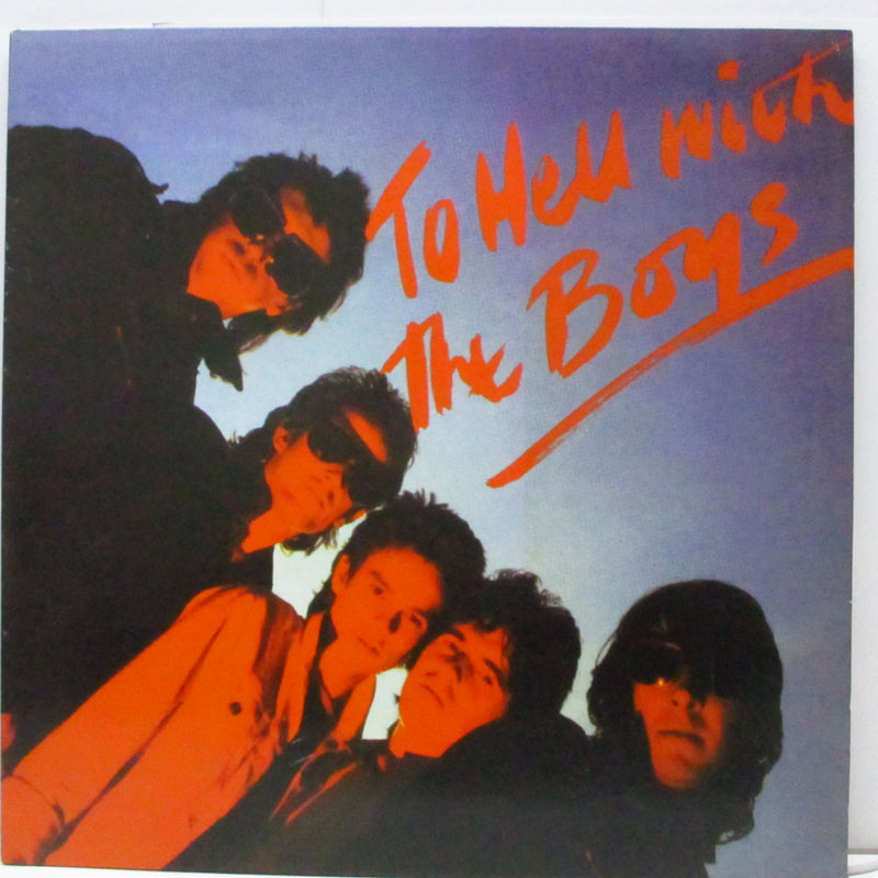 BOYS, THE (ザ・ボーイズ)  - To Hell With The Boys (Italy '00 再発 LP+見開ジャケ/GET 51)