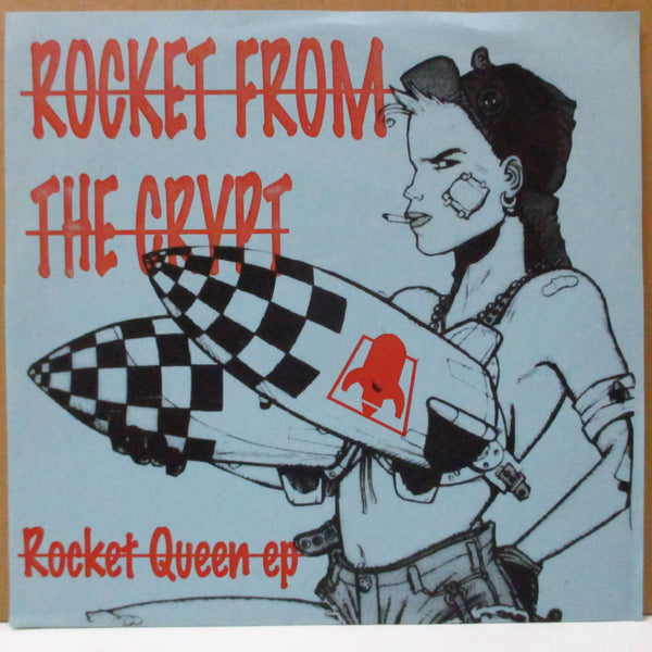 ROCKET FROM THE CRYPT (ロケット・フロム・ザ・クリプト)  - Rocket Queen (Canada Unofficial.7"/Blue PS)