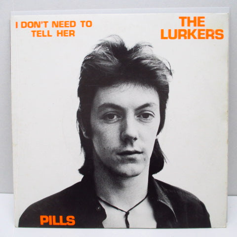 LURKERS, THE - I Don't Need To Tell Her (UK Orig.7"/Howard PS)