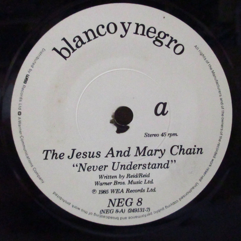 JESUS AND MARY CHAIN, THE (ジーザス & メリー・チェイン)  - Never Understand (UK オリジナル・ペーパーラベ 7"+マット・ソフト紙ジャケ)