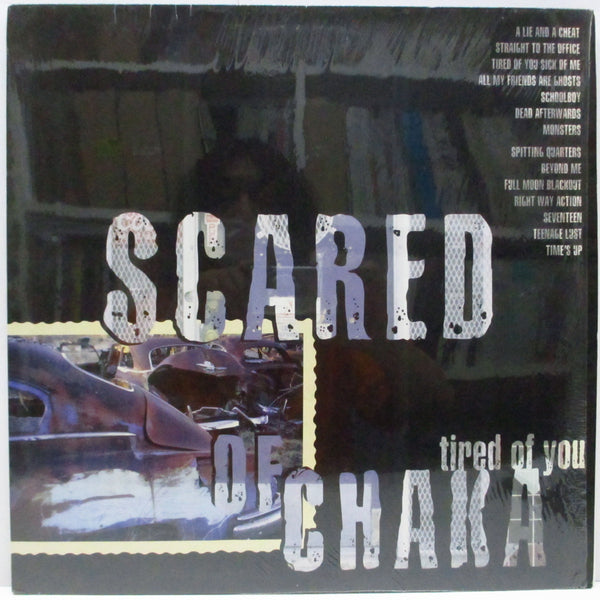 SCARED OF CHAKA (スケアード・オブ・チャカ)  - Tired Of You (US オリジナル LP+インサート）