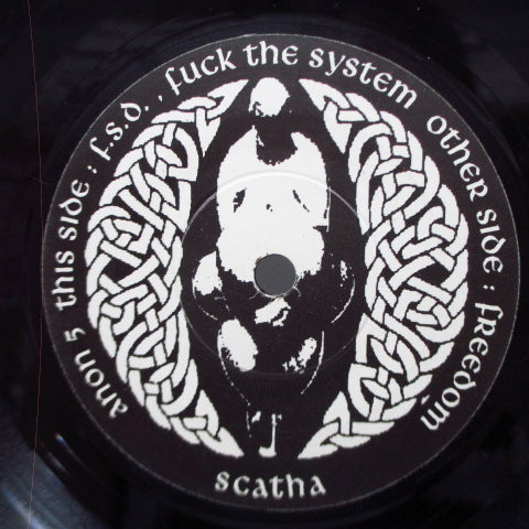 SCATHA - Fuck The System (UK Reissue 7")