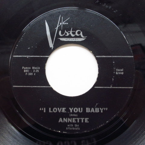 ANNETTE - I Love You Baby (US ジャケ付きオリジナル 7")