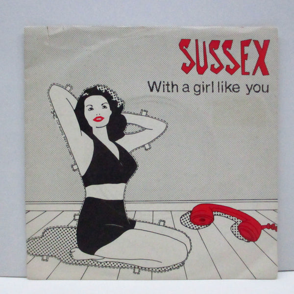SUSSEX (サセックス)  - With A Girl Like You (UK Orig.7")