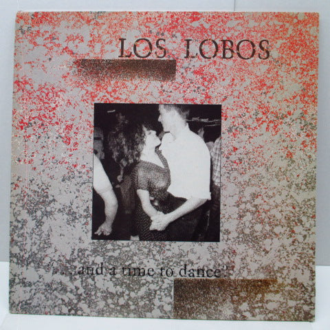 LOS LOBOS - And A Time To Dance (UK Reissue LP)