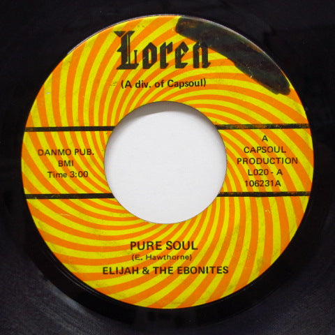 ELIJAH & THE EBONIES - Pure Soul / Sock It To'Em Soul Brother