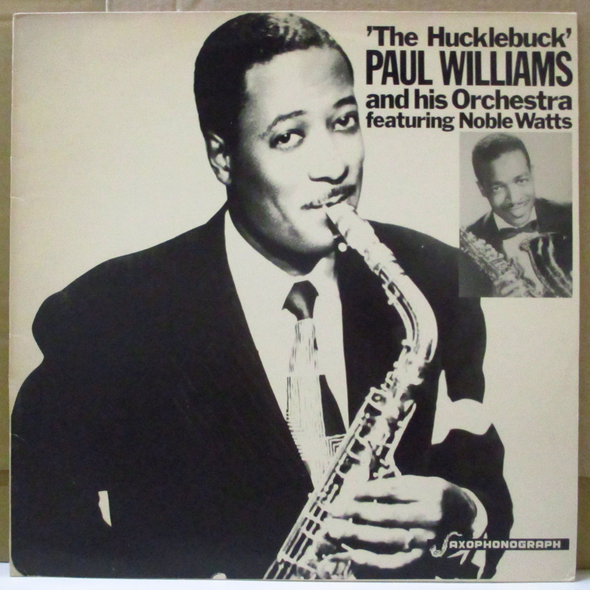 PAUL WILLIAMS & His Hucklebuckers (ポール・ウイリアムス)  - The Hucklebuck (Sweden Orig.Mono LP)