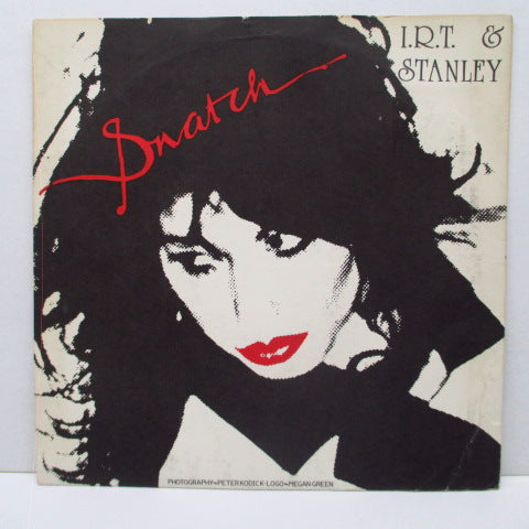 SNATCH - I.R.T. / Stanley (US Orig.7")