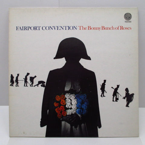 FAIRPORT CONVENTION - The Bonny Bunch Of Roses (UK Orig.LP/GS)