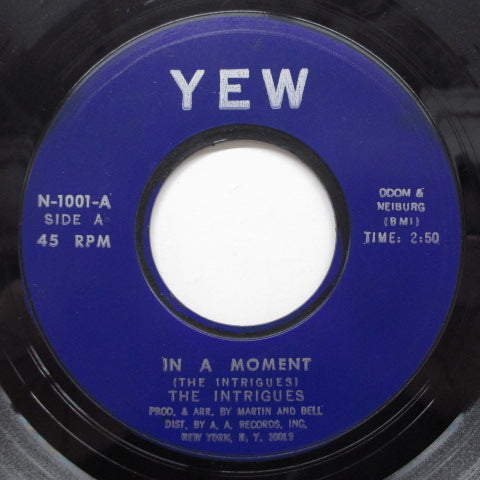 INTRIGUES - In A Moment ('69 Reissue Yew Blue Plastic Lbl.)