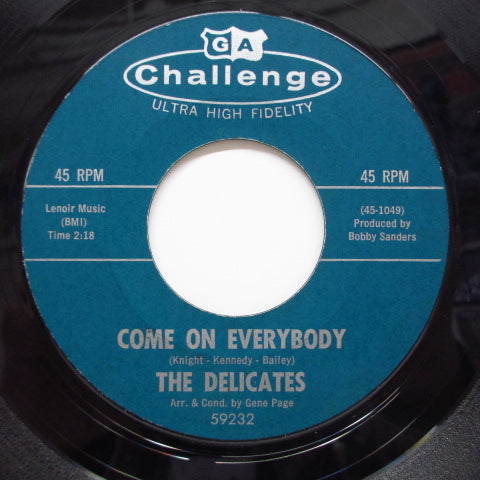 DELICATES - Come On Everybody / I've Been Hurt