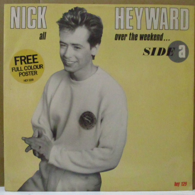 NICK HEYWARD (ニック・ヘイワード)  - All Over The Weekend...   (UK オリジナル 12"+ポスター/ステッカー付きジャケ)
