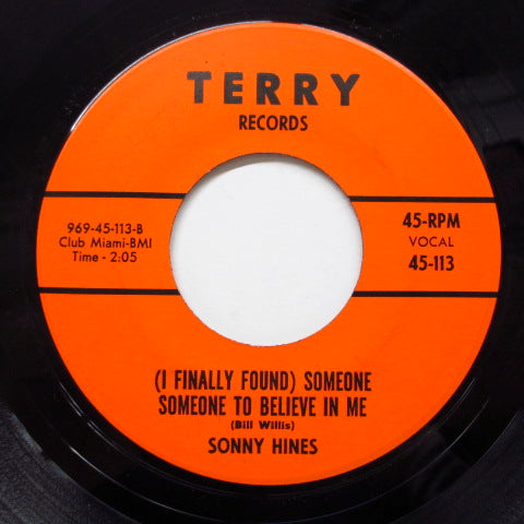 SONNY HINES - Someone Someone To Believe In Me (Orig)