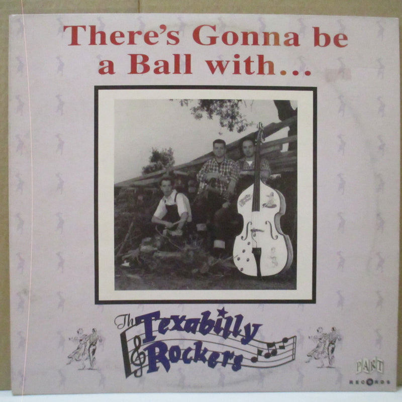 TEXABILLY ROCKERS, THE (テキサビリー・ロッカーズ)  - Thre's Gonna Be A Ball With... (German Orig.10"LP)