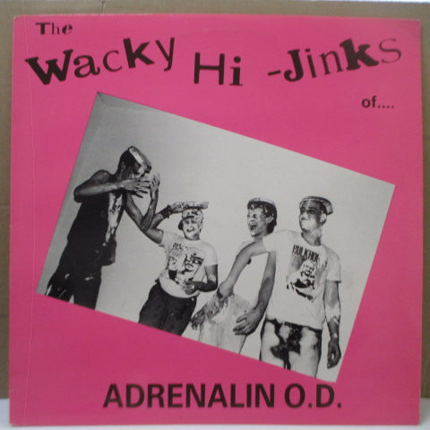 ADRENALIN O.D. - The Wacky Hi-Jinks Of...(US Orig.LP)