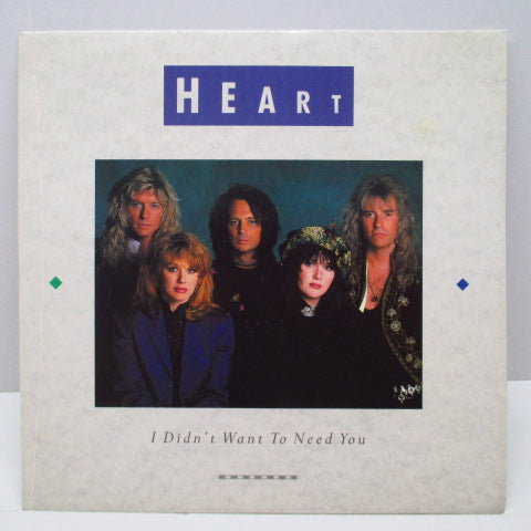 HEART - I Didn't Want To Need You (UK Orig.7"+PS)