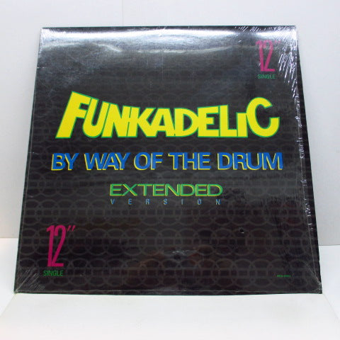 FUNKADELIC - By Way Of The Drum (Extended Version) (US Orig.12")
