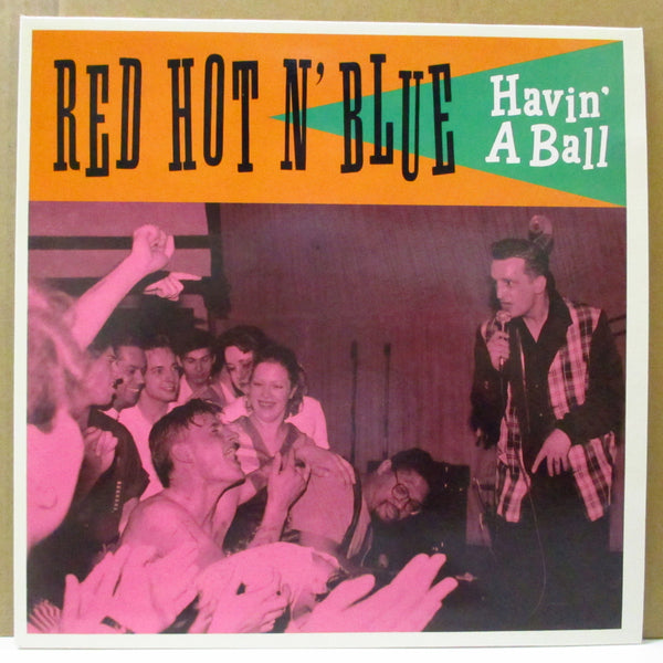 RED HOT 'N' BLUE (レッド・ホットン・ブルー)  - Havin' A Ball (UK Limited Red Vinyl 10")