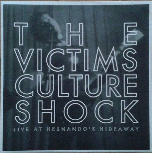 VICTIMS, THE (ザ・ヴィクティムズ)  - Culture Shock : Live at Hernando's Hideaway (Japan 200 Ltd.LP / New)