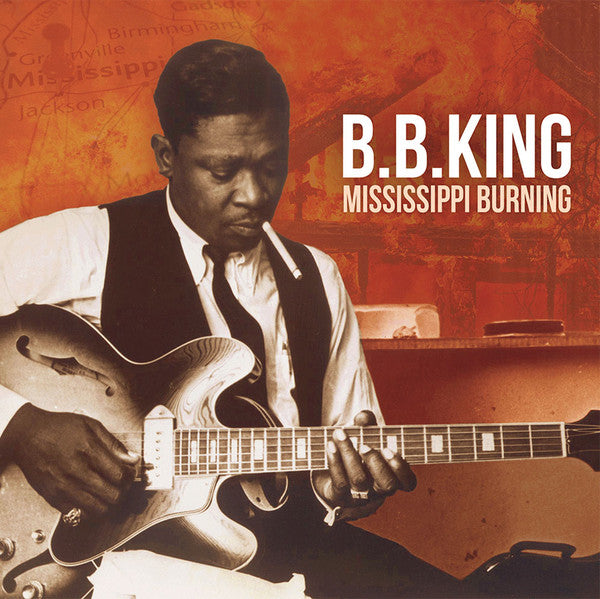 B.B.KING (B.B.キング)  - Mississippi Burning (EU Ltd. 180g LP/New)