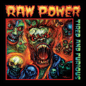 RAW POWER (ロウ・パワー)  - Tired And Furious (US Limited LP「廃盤 New」)