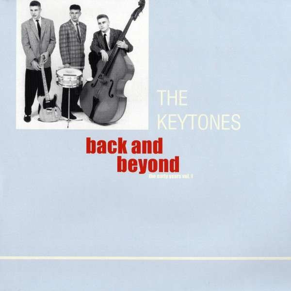 KEYTONES, THE (ザ・キートーンズ)  - Back And Beyond - The Early Years Vol.1 (German 限定復刻再発 LP/NEW)