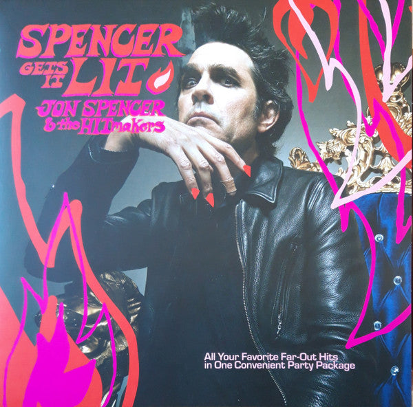JON SPENCER & THE HITMAKERS (ジョン・スペンサー&ザ・ヒットメイカーズ)  - Spencer Gets It Lit (US/EU Limited Black Vinyl LP/NEW)
