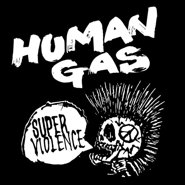 HUMAN GAS (ヒューマン・ガス) - Super Violence (Japan 限定プレス CD / New)