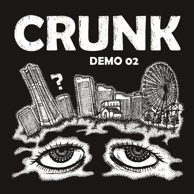 CRUNK (クランク) - Demo 02 (Japan 限定見開きジャケ CD / New)