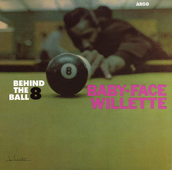 BABY FACE WILLETTE (ベイビー・フェイス・ウィレット)  - Behind The 8 Ball (US Ltd.Reissue LP/New)