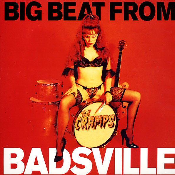 CRAMPS (クランプス) - Big Beat From Badsville (UK 限定再発ブラックヴァイナル  LP/New) ‘97年名作！