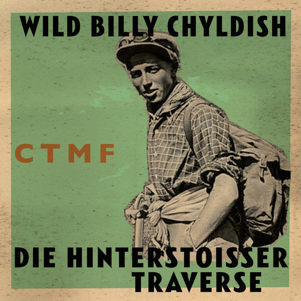 WILD BILLY CHILDISH, CTMF - Die Hinterstoisser Traverse (UK Ltd.Color Vinyl LP/New)