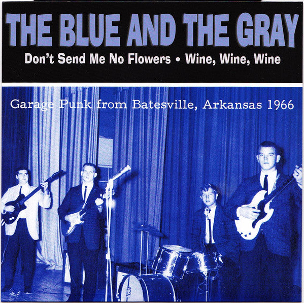 BLUE AND THE GRAY, THE (ブルー・アンド・グレイ)  - Don't Send Me No Flowers (US 限定再発ジャケ付き 7"/New)