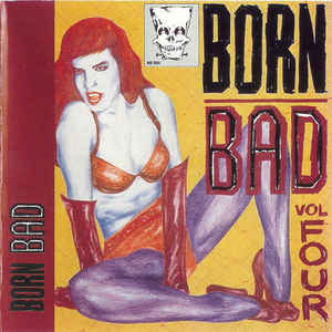 V.A. (クランプスのカヴァ原曲集) - Born Bad Vol.4 (EU Ltd.Reissue CD/New) )