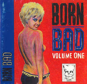 V.A. (クランプスのカヴァ原曲集) - Born Bad Vol.1 (EU 限定再発 CD/New)