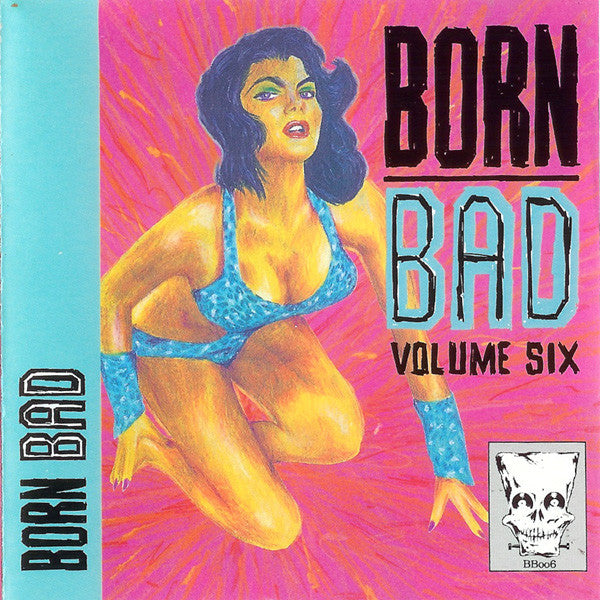 V.A. (クランプスのカヴァ原曲集) - Born Bad Vol.6 (EU 限定再発 CD/New)