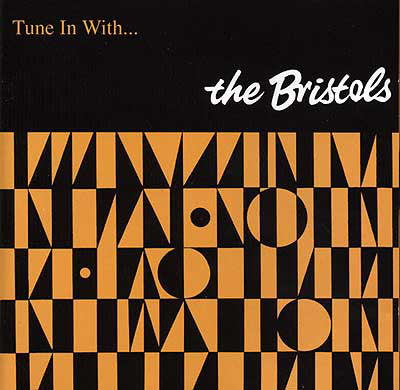 BRISTOLS - Tune In With... (UK Ltd.LP/New)