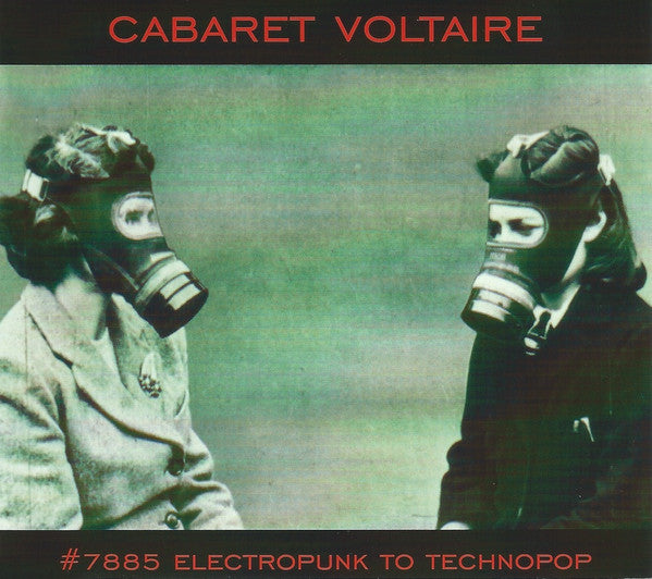 CABARET VOLTAIRE (キャバレー・ヴォルテール)  - #7885 - Electropunk To Technopop 1978 - 1985 (UK/EU Ltd.2xLP/NEW)