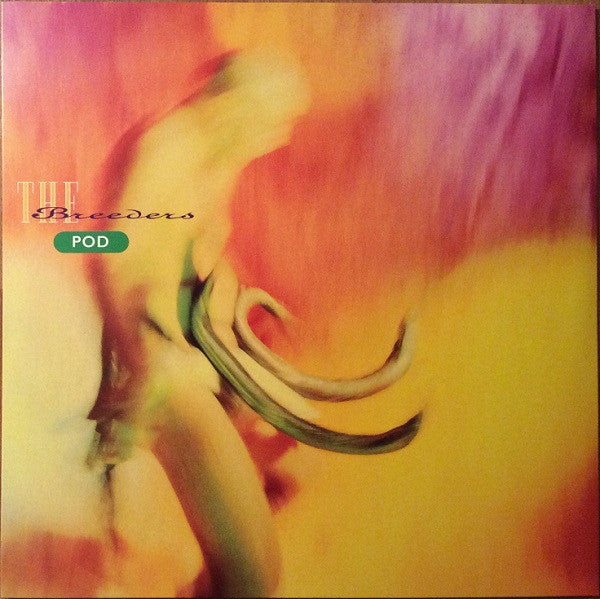 BREEDERS, THE (ブリーダーズ)  - Pod (UK/EU Limited Reissue LP/NEW)