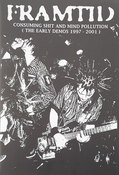 FRAMTID (フラムティッド)  - Consuming Shit And Mind Pollution : The Early Demos 1997-2001(Japan-US 限定プレスLP+ブックレット「廃盤 New」)