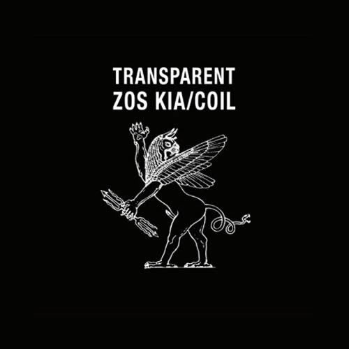 ZOS KIA / COIL (ゾス・キア / コイル)  - Transparent (UK Ltd Reissue LP/NEW)