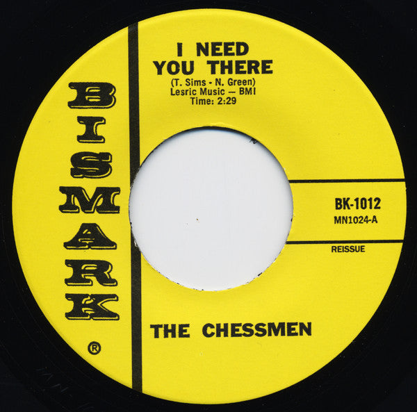 CHESSMEN (チェスメン)  - I Need You There / Sad (US Ltd.Reissue 7"/New)