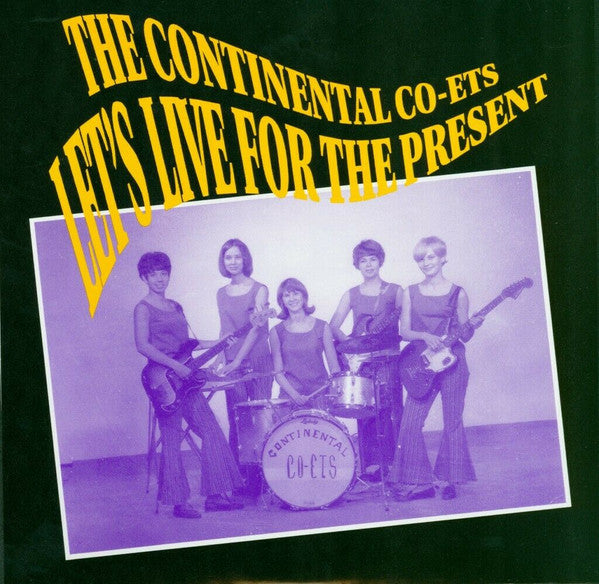 CONTINENTAL CO-ETS, THE (コンチネンタル・コーツ)  - Let's Live For The Present (US 限定ジャケ付き「パープル・ヴァイナル」7"/New)
