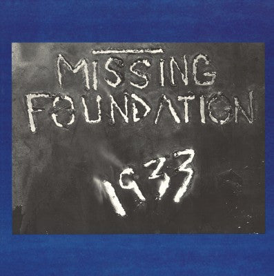MISSING FOUNDATION (ミッシング・ファウンデイション)  - 1933 Your House Is Mine (US 500 Limited Reissue LP/NEW)