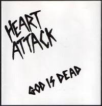 HEART ATTACK (ハート・アタック)  - God Is Dead (? 515枚限定リプロ再発グレイヴァイナル  7"「廃盤 New」)